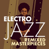 Electro Jazz - Remixed Masterpieces artwork