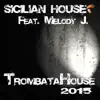 Stream & download Trombatahouse 2015 (feat. Melody J) - Single