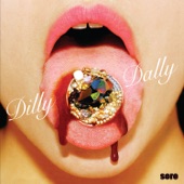 Dilly Dally - Burned by the Cold