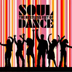 Restless Feet of Soul Dance by Various Artists album reviews, ratings, credits