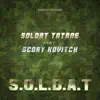 S.O.L.D.A.T (feat. Scory Kovitch) - Single album lyrics, reviews, download