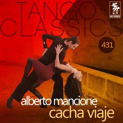 Cacha Viaje (Historical Recordings) - Alberto Mancione