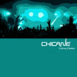 Going Deep - Chicane