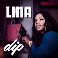 Dip - Single - Lina Dip - Single - Lina