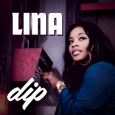 Dip - Single - Lina