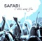 You Are My Savior (feat. J. Moss) - Safari lyrics