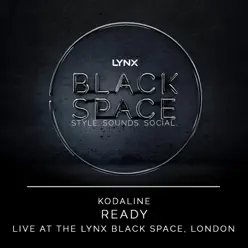 Ready (Live at the Lynx Black Space, London) - Single - Kodaline