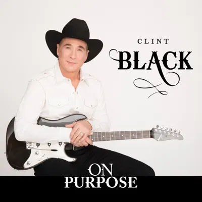 On Purpose - Clint Black