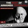 The Best of Armando Trovajoli - Soundtracks & Blues - Vol. 1 [Digitally Remastered] album lyrics, reviews, download