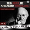 The Best of Armando Trovajoli - Soundtracks & Blues - Vol. 1 [Digitally Remastered]