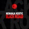 Black Road (Emanuele Matte Remix) - Nemanja Kostic lyrics