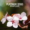 Platinum Doug - Brown Sugar