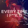 Stream & download Everytime I F**K U (feat. Snoop Lion, Dale Saunders & James Elizabeth) - Single