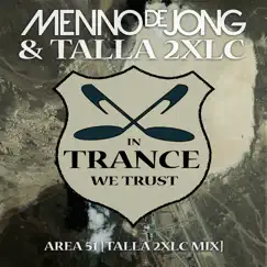 Area 51 (Talla 2XLC Mix) - Single by Menno de Jong & Talla 2XLC album reviews, ratings, credits