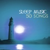 Sleep Music - The Best of Sleep Songs (50 Songs)