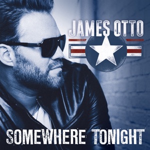 James Otto - Somewhere Tonight - 排舞 音樂