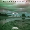 Jetta - -I'd Love to Change the World (Matstubs Remix)