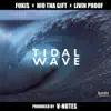 Tidal Wave - Single album lyrics, reviews, download