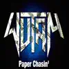 Paper Chasin' - Single album lyrics, reviews, download