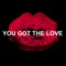 You Got the Love - Felice lyrics