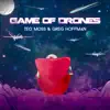 Game of Drones - Single album lyrics, reviews, download