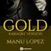 Gold (Karaoke Version) - Single album lyrics, reviews, download