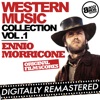 Western Music Collection Vol. 1 - Ennio Morricone (Original Film Scores) [Remastered]