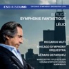 Riccardo Muti & Orchestra Filarmonica della Scala - Lélio, ou Le retour à la vie, Op. 14b, H. 55B: IV. Chant de bonheur - Hymne (Live)