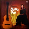 La Incomparable Suma Paz, Su Canto y Su Guitarra, 2015