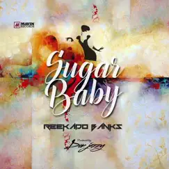 Sugar Baby - Single by Reekado Banks album reviews, ratings, credits