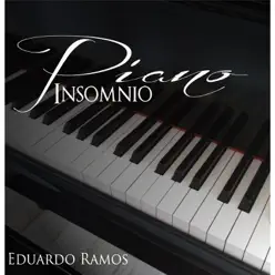 Piano Insomnio - Eduardo Ramos Piano Insomnio - Eduardo Ramos