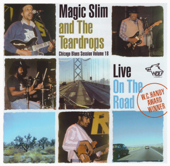 Live On the Road - Magic Slim & The Teardrops