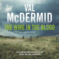 Val McDermid - The Wire in the Blood (Unabridged) artwork