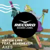 Stream & download Axes (Radio Edit) [feat. SevenEver]