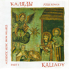 Authentic Music from Belarus, Pt. 1 - Kaliady
