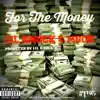 Stream & download For the Money - Single