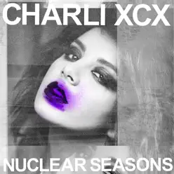 Nuclear Seasons - Single - Charli XCX
