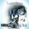 H.E.R. (feat. Lowdy Trail) - Supa-Nova lyrics