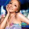 glitter/fated - EP album lyrics, reviews, download