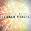 Flicker a Light - Single