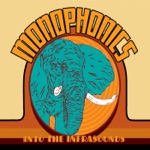 Monophonics - Goliath