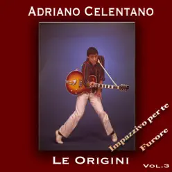 Le origini, vol. 3 - Adriano Celentano