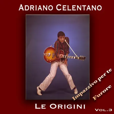 Le origini, vol. 3 - Adriano Celentano