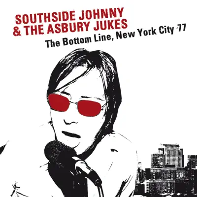 Live At the Bottom Line NY 4th June 1977 - Southside Johnny