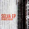 Selva - Single album lyrics, reviews, download