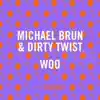 Stream & download Woo (feat. Dirty Twist) - Single