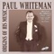 Paul Whiteman (Original Recordings 1921-1927)