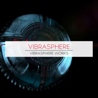 Works by Vibrasphere album reviews, ratings, credits