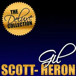 The Deluxe Collection: Gil Scott-Heron (Live) - Gil Scott-Heron