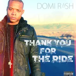 Thank You for the Ride by Domi Rash album reviews, ratings, credits